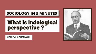 Indology  Sociology in 5 minutes  NETJRF  CUET PG  UPSC  UPPCS  GATE 2022 [upl. by Sirrad]