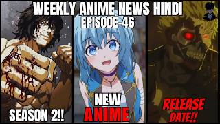 Weekly Anime News Hindi Episode 46  WANH 46 [upl. by Ellingston]