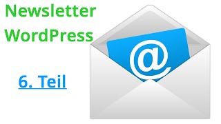 6 Newsletter mit WordPress  Anmeldehinweis CleverReach [upl. by Torry311]