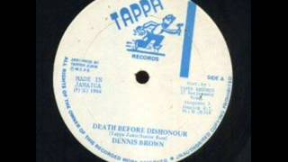 Dennis Brown Death Before Dishonour amp Dub [upl. by Gnoud]