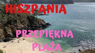 🇪🇸 PRZEPIĘKNA PLAŻA W HISZPANII Praia da Sonreiras [upl. by Aloap]