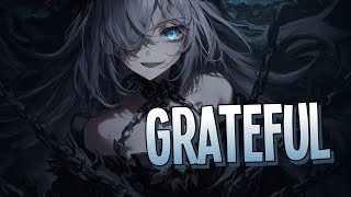 Nightcore  Grateful  NEFFEX Sped Up [upl. by Lletram720]