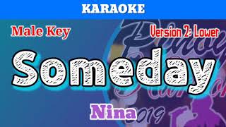 Someday by Nina Karaoke  Male Key  Lower Version [upl. by Georglana]