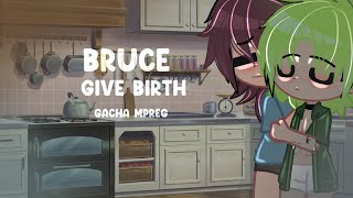 Bruce gives birth to 5 babies Gacha mpreg  gacha birth boy [upl. by Gautea]