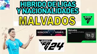 EA FC 24 HIBRIDO DE LIGAS Y NACIONALIDADES  MALVADOS  COMPLETADO [upl. by Prospero]