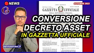 Conversione Decreto Asset in Gazzetta Ufficiale  CESSIONE DEL CREDITO Superbonus 110 ultime notizie [upl. by Lasky]