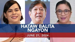 UNTV Hataw Balita Ngayon  June 21 2024 [upl. by Jordain565]