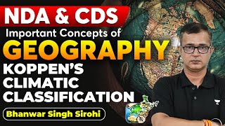 Koppens Climatic Classification  Important Concepts Of Geography  NDA amp CDS 2024  Bhanwar Singh [upl. by Dahlstrom]