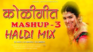 KOLIGEET 2021 MASHUP DJ AKKI BHIWANDI 2  NON STOP HALDI SONGS  iamSMOfficial [upl. by Eanerb]