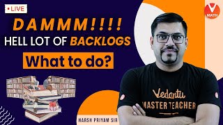 It Works Only Under These Tips To Clear Backlogs  Watch It Now  Vedantu Math  Harsh Sir [upl. by Clio228]