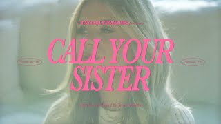 Taylor Edwards  Call Your Sister Official Video [upl. by Atorod]