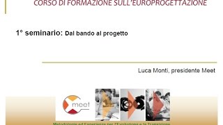 Corso di Formazione per lEuroprogettazione  Lezione 1 [upl. by Jill]