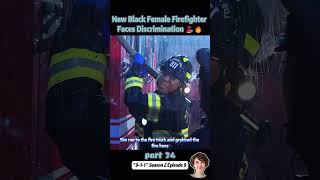 New Black Female Firefighter Faces Discrimination 👩🏿‍🚒🔥【Part 34】 [upl. by Labinnah]