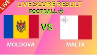 Moldova vs Malta Fotbal live Meci de astăzi Rezultat goluri 2024 [upl. by Sirehc]