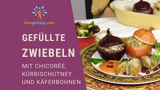 Vegetarisches Weihnachtsessen gefüllte Zwiebel mit Chicoree MangoChutney und Riesenbohnensalat [upl. by Rramahs]