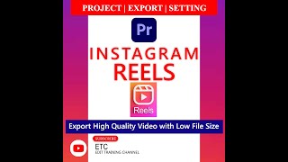 INSTAGRAM REELS  PROJECTEXPORT SETTING  ADOBE PREMIERE PRO [upl. by Burta]