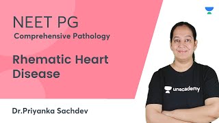 Rhematic Heart Disease  Comprehensive Pathology  NEET PG  DrPriyanka Sachdev [upl. by Witkin]