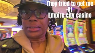 They tried to get me at Empire city casino [upl. by Seuqram]