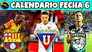 Calendario FECHA 6 de la LigaPro 2024  Campeonato Ecuatoriano 2024 Segunda Etapa [upl. by Hamforrd]