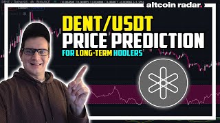 DENT Price Prediction LongTerm Prediction Honest Opinion [upl. by Nylirac]