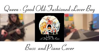 Queen  Good OldFashioned Lover Boy  Piano and Bass Cover [upl. by Kier]