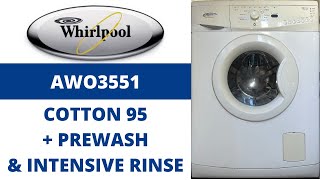 Whirlpool 6th Sense AWO3551 Washing Machine  Cotton 95  Prewash amp Intensive Rinse [upl. by Dani]