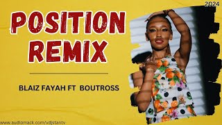 BLAIZ FAYAH FT BOUTROSS  POSITION OFFICIAL VIDEO REMIX [upl. by Ilwain]