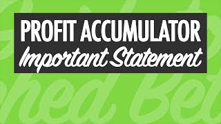 A Statement on our Profit Accumulator Review [upl. by Davidoff8]