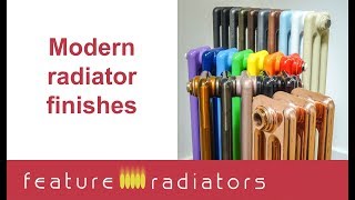 Radiator Finishes  huge range available [upl. by Afnin893]