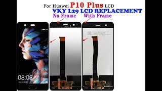 Huawei P10 PLUS  VKU L29 LCD replacement [upl. by Nele]