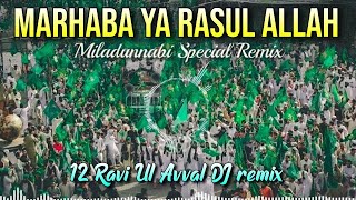 djnaat 2024 🔊 Marhaba Ya Rasool Allah Dj Remix 🎧 12 Rabi ul avval DJ remix Naat Sharif 🔊 DjKavvali [upl. by Elledoj839]