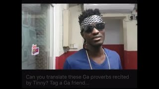 Ga Language Proverbs and Quotes  Tinny Ghana Hiplife Artiste  Ga Language Tutorials  I SPEAK GA [upl. by Nnayrb]