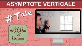 Démontrer quune droite est asymptote verticale  Terminale [upl. by Ettenej]