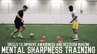 Awareness and Decision Making Training  Drills To Improve Mental Sharpness [upl. by Bamby]