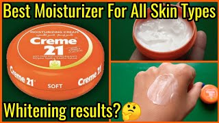 Creme 21  Moisturizing Cream Review  Best Moisturizer For Winter For Face [upl. by Cannell]