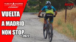 Vuelta a Madrid Non Stop 2022 [upl. by Enailil931]