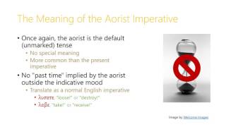 103 Aorist Infinitives and Imperatives [upl. by Eirased]