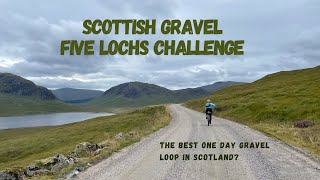 FIVE LOCHS CHALLENGE Scotlands best one day gravel loop [upl. by Kaliski]