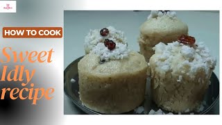 HOW TO MAKE SWEET IDLY IN TAMIL Susi Mas Cooking [upl. by Shakespeare]