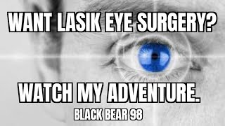 My Experience with Lasik Eye Surgery [upl. by Weitzman696]