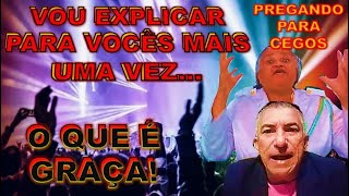 VOU EXPLICAR PARA VOCÊS  1 VEZ O QUE É GRAÇA acasadapastora9013 franciscoevangelistaoficial [upl. by Adamis]