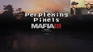 Perplexing Pixels Mafia III PS4 reviewcommentary Ep190 [upl. by Janeczka]