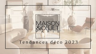 Tendance déco 2023 Maison amp Objet [upl. by Ahar]