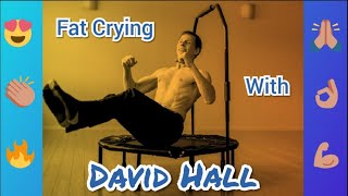 Fat Crying 🤣 with Dave Hall  Cellerciser® [upl. by Nedlog44]