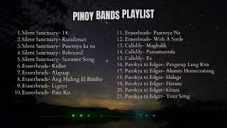 Pinoy Bands Playlist Silent Sanctuary Eraserheads Callalily Parokya ni Edgar [upl. by Osswald]