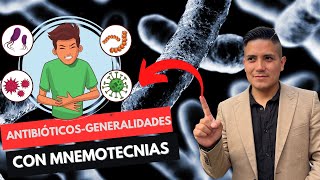 ✅Antibióticos Generalidades Clasificación Fácil Con Mnemotecnias 1RA PARTE🔴💊 [upl. by Nalek]