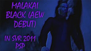 Malakai Black AEW Debut In SVR 2011 PSP [upl. by Riki]