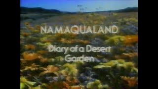 Namaqualand Diary of a Desert Garden 1985 [upl. by Eidorb]