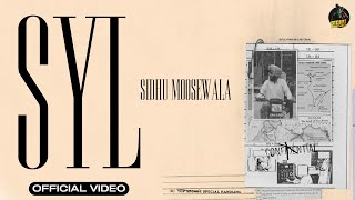 SYL Official Video SIDHU MOOSE WALA [upl. by Raybin]