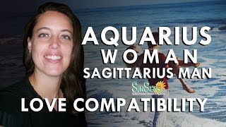 Aquarius Woman Sagittarius Man – A High Flying Relationship [upl. by Erdied]